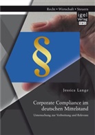 Jessica Lange - Corporate Compliance im deutschen Mittelstand