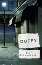 Dan Kavanagh, Kavanagh Dan - Duffy