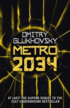 Dmitry Glukhovsky, Glukhovsky Dmitry - Metro 2034