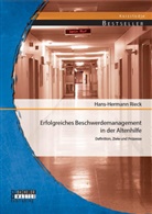 Hans-Hermann Rieck - Erfolgreiches Beschwerdemanagement in der Altenhilfe