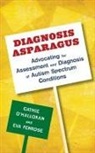 &amp;apos, Catherine Penrose halloran, O&amp;apos, Cathie Ohalloran, Catherine O'Halloran, Cathie O'Halloran... - Diagnosis Asparagus