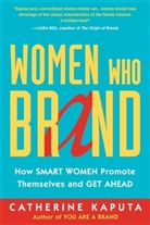 Catherine Kaputa, Katherine Kaputa, Kaputa Catherine - Women who Brand