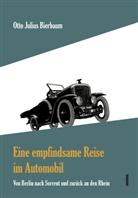 Otto J. Bierbaum, Otto Julius Bierbaum - Eine empfindsame Reise im Automobil
