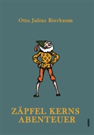 Otto J Bierbaum, Otto J. Bierbaum, Otto Julius Bierbaum - Zäpfel Kerns Abenteuer