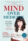 Lissa Rankin - Mind over Medicine