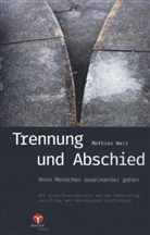 Schellenber, Ulrike Schellenberg, Mathias Wais - Trennung und Abschied