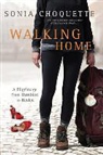 Sonia Choquette - Walking Home
