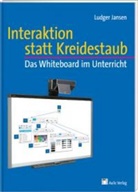 Ludger Jansen - Interaktion statt Kreidestaub, m. CD-ROM