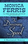 Monica Ferris - The Drowning Spool