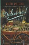 Ruth Reichl - Delicious!