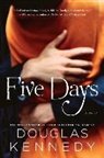 Douglas Kennedy - Five Days