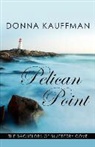 Donna Kauffman - Pelican Point