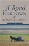 Barbara Cameron - A Road Unknown