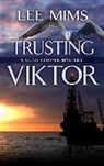 Lee Mims - Trusting Viktor