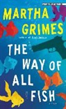 Martha Grimes - The Way of All Fish