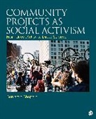 Benjamin Shepard, Benjamin H Shepard, Benjamin H. Shepard, Benjamin H. H. Shepard, Shepard Benjamin H. - Community Projects As Social Activism