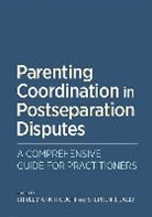 Shirley Ann Higuchi, Shirley Ann (EDT)/ Lally Higuchi, Shirley Ann Lally Higuchi, Shirley Ann Higuchi, Stephen J. Lally, Stephen L. Lally - Parenting Coordination in Postseparation Disputes