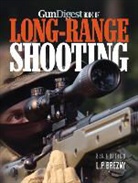 L. P. Brezny, L.p. Brezny - Gun Digest Book of Long-Range Shooting