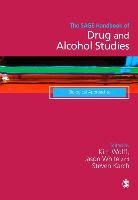 Kim Wolff, Kim (EDT)/ White Wolff, Kim (King''''s College London King S Colleg Wolff, Kim White Wolff, Steven Karch, Karch Steven... - Sage Handbook of Drug & Alcohol Studies