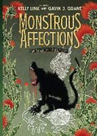 M T Anderson, Baci, Gavin J Grant, Gavin J. Grant, Kelly Link, Kelly (EDT)/ Grant Link... - Monstrous Affections: An Anthology of Beastly Tales