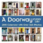 Llc (COR) Andrews Mcmeel Publishing, Andrews McMeel Publishing LLC, Andrews Mcmeel Publishing, Andrews McMeel Publishing LLC - A Doorway Every Day 2015 Wall Calendar