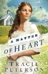 Tracie Peterson - A Matter of Heart