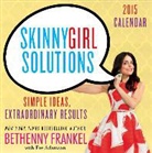 Bethenny Frankel - Skinnygirl Solutions 2015 Calendar