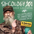 Si Robertson - Si-cology 2015 Calendar