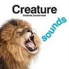 Andrew Zuckerman, Andrew Zuckerman - Creature Sounds