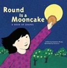 Roseanne Thong, Thong Roseanne, Grace Lin, Lin Grace - Round is a Mooncake