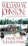 J A Johnstone, J. A. Johnstone, J.A. Johnstone, William W Johnstone, William W. Johnstone, William W./ Johnstone Johnstone - A Frontier Christmas