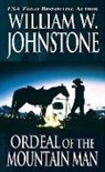 William W Johnstone, William W. Johnstone - Ordeal of the Mountain Man