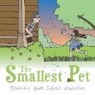 Dorothy Abel Scholl Nicholas - The Smallest Pet
