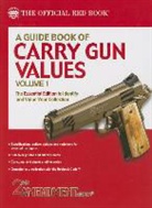 2nd Amendment Media - A Guide Book of Carry Gun Values, Volume 1