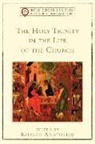 Khaled Anatolios, Khaled (EDT) Anatolios, Khaled Anatolios - The Holy Trinity in the Life of the Church