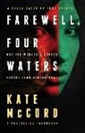 Kate McCord - Farewell, Four Waters