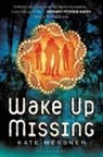 Kate Messner - Wake Up Missing