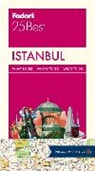 Fodor&amp;apos, Fodor's, Fodor's Travel Guides, Inc. (COR) Fodor's Travel Publications, Fodor's Travel Guides, Inc. (COR) s Travel Publications - Fodor's Istanbul 25 Best