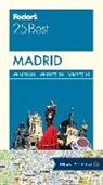 Fodor&amp;apos, Fodor's, Fodor's Travel Guides, Inc. (COR) Fodor's Travel Publications, Fodor's Travel Guides, Inc. (COR) s Travel Publications - Fodor's Madrid 25 Best