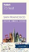 Fodor&amp;apos, Fodor's, Fodor's Travel Guides, Inc. (COR) Fodor's Travel Publications, Fodor's Travel Guides, Inc. (COR) s Travel Publications - Fodor's San Francisco 25 Best