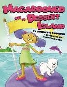 Johnette Downing, Johnette/ Wald Downing, Johnette Downing, Christina Wald - Macarooned on a Dessert Island