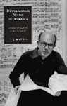 R. James Tobin - Neoclassical Music in America