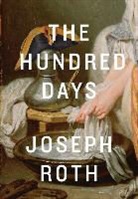 Richard Panchyk, Joseph Roth, Joseph Panchyk Roth, Richard Panchyk - The Hundred Days