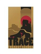 Forrest Gander - The Trace