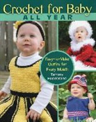 Tammy Hildebrand - Crochet for Baby All Year