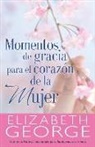 Elizabeth George - Momentos de Gracias Para El Corazón de la Mujer