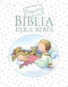 Sarah Toulmin, Kristina Stephenson - Pequeña Biblia Para Bebés