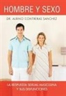 Albino Contreras Sanchez, Dr Albino Contreras Sanchez - Hombre y Sexo