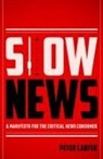 Peter Laufer - Slow News