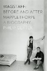 Philip Gefter - Wagstaff: Before and After Mapplethorpe